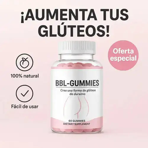CURVY GUMMIES BBL™ X 60 ¡LOGRA UNA SILUETA INFARTANTE!