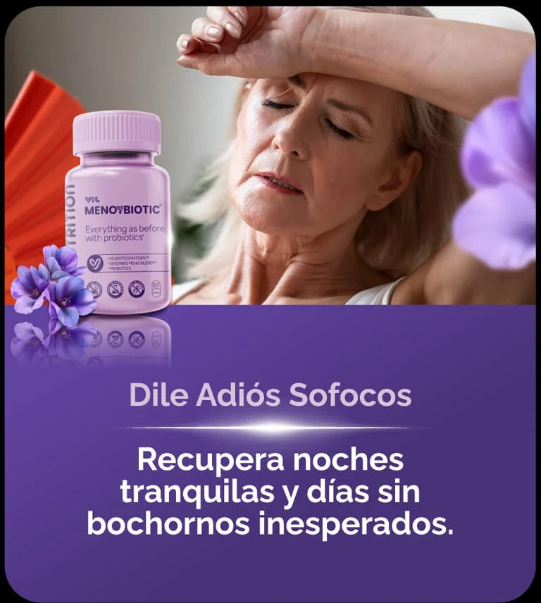 VIL MENOYBIOTIC™ Que la menopausia NO te robe la energia, el humor, ni tu descanso